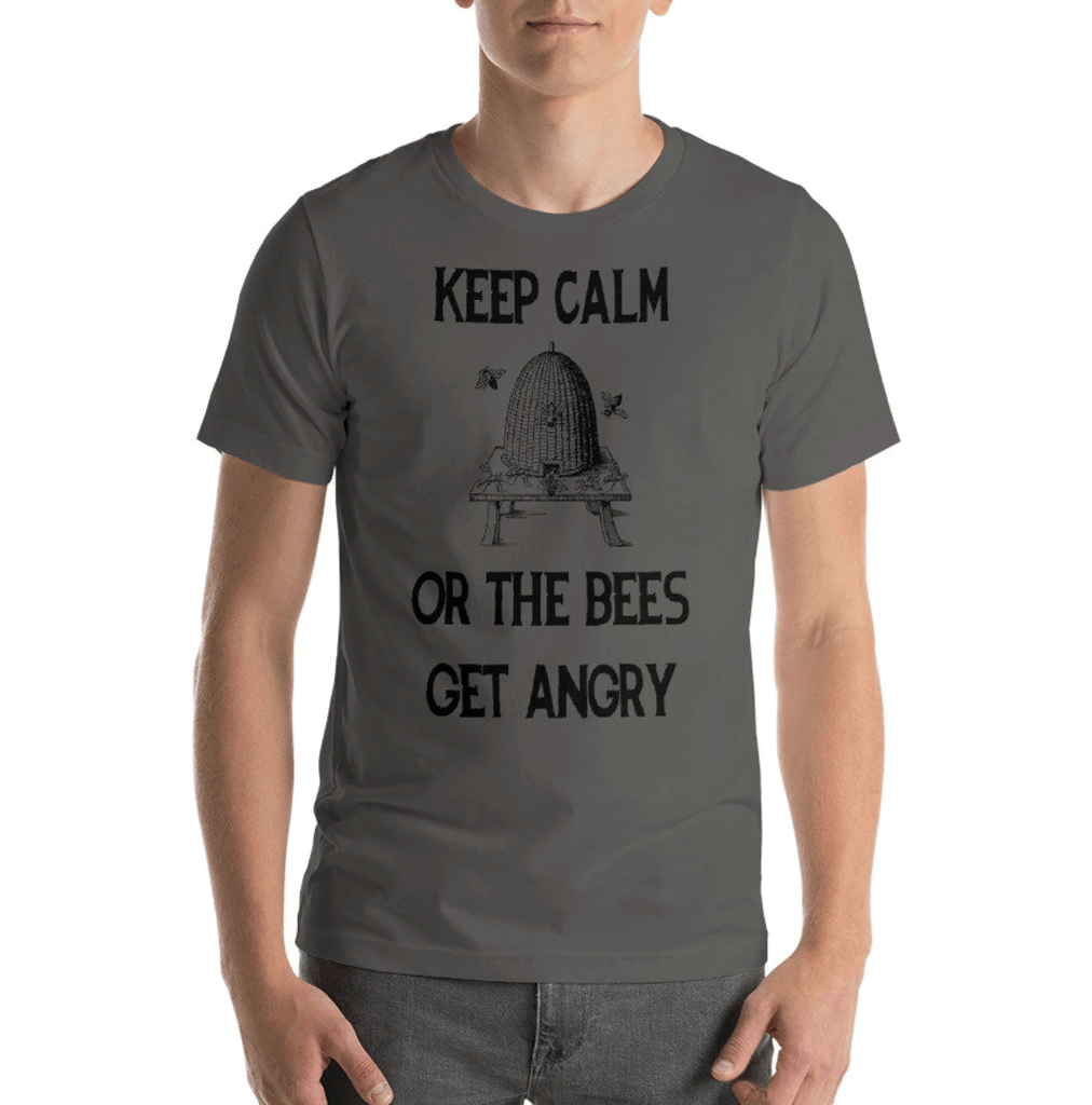 BellavanceInk: Keep Calm Or The Bees Get Angry Beekeeping Short Sleeve T-Shirt - BellavanceInk