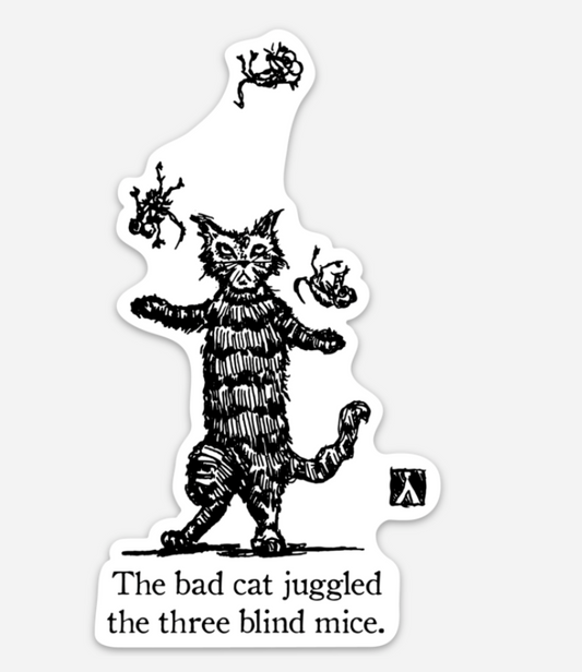 BellavanceInk: The Bad Cat Juggled The Three Blind Mice Pen And Ink Vinyl Sticker Illustration
