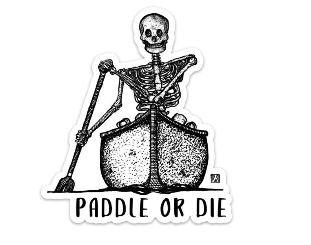 BellavanceInk: Paddle Or Die Skeleton Paddling A Canoe Vinyl Sticker Hand Drawn Illustration - BellavanceInk