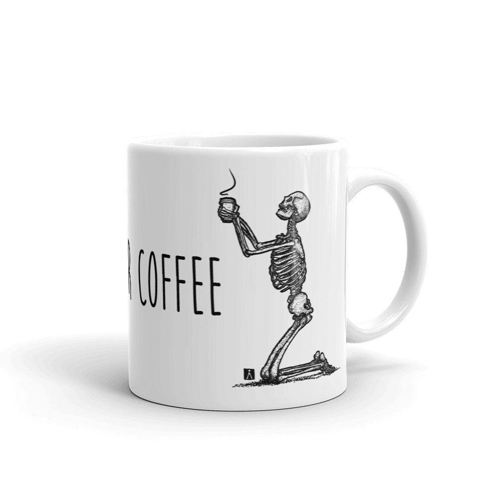 BellavanceInk: Coffee Mug With Pen & Ink Drawing Of Skeletons Praying For A Blessed Cup Of Coffee - BellavanceInk