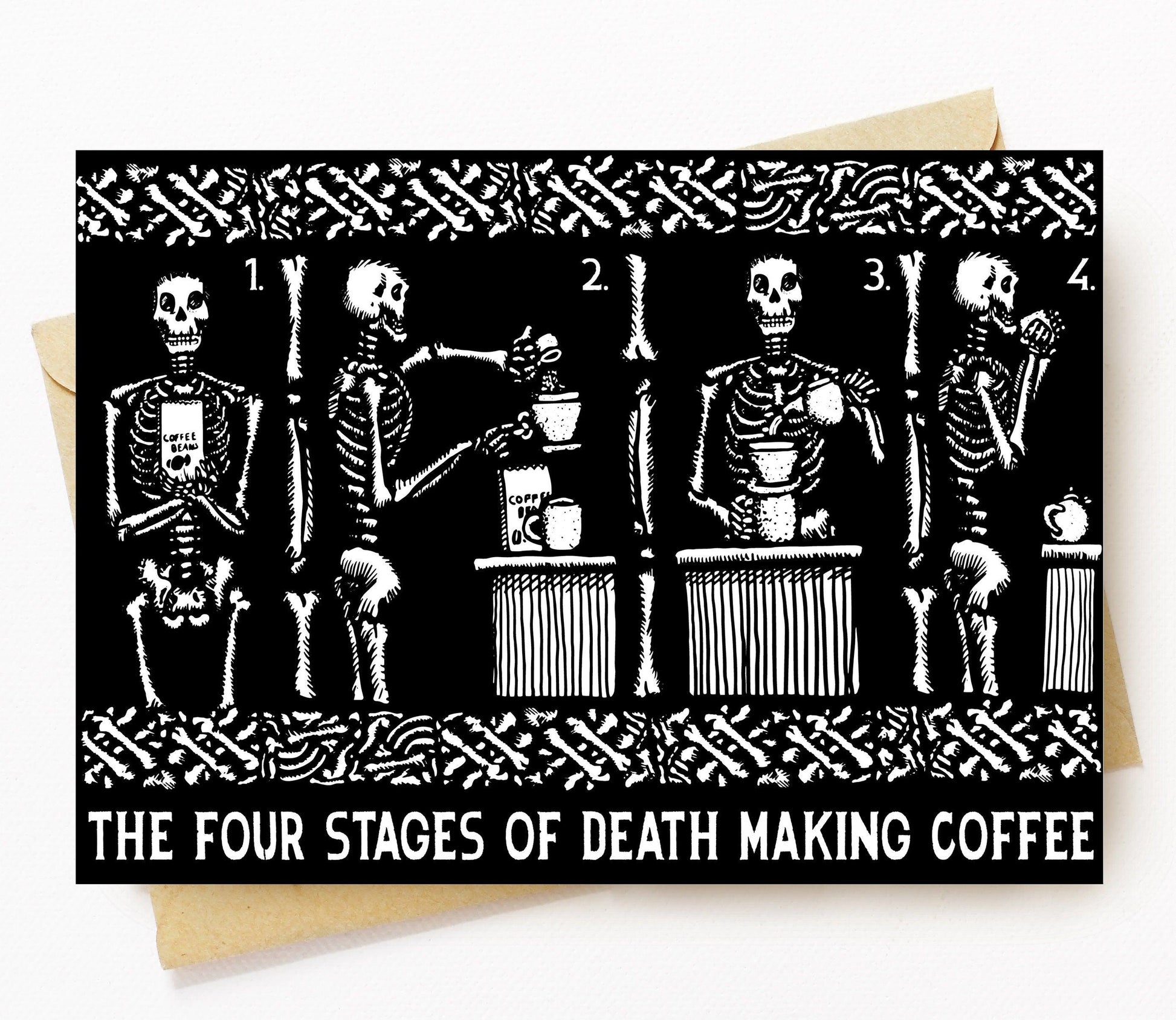 BellavanceInk: Greeting Card With The 4 Stages Of Death Making His Coffee 5 x 7 Inches - BellavanceInk